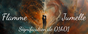 01h01 Signification Flamme Jumelle