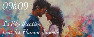 09h09 Signification Flamme Jumelle