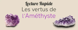 Les vertus de l'Améthyste