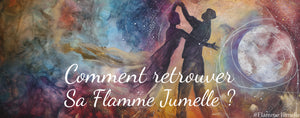 Comment retrouver sa flamme jumelle