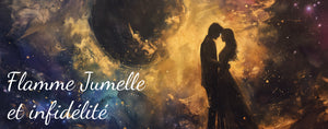 flamme jumelle infidélité